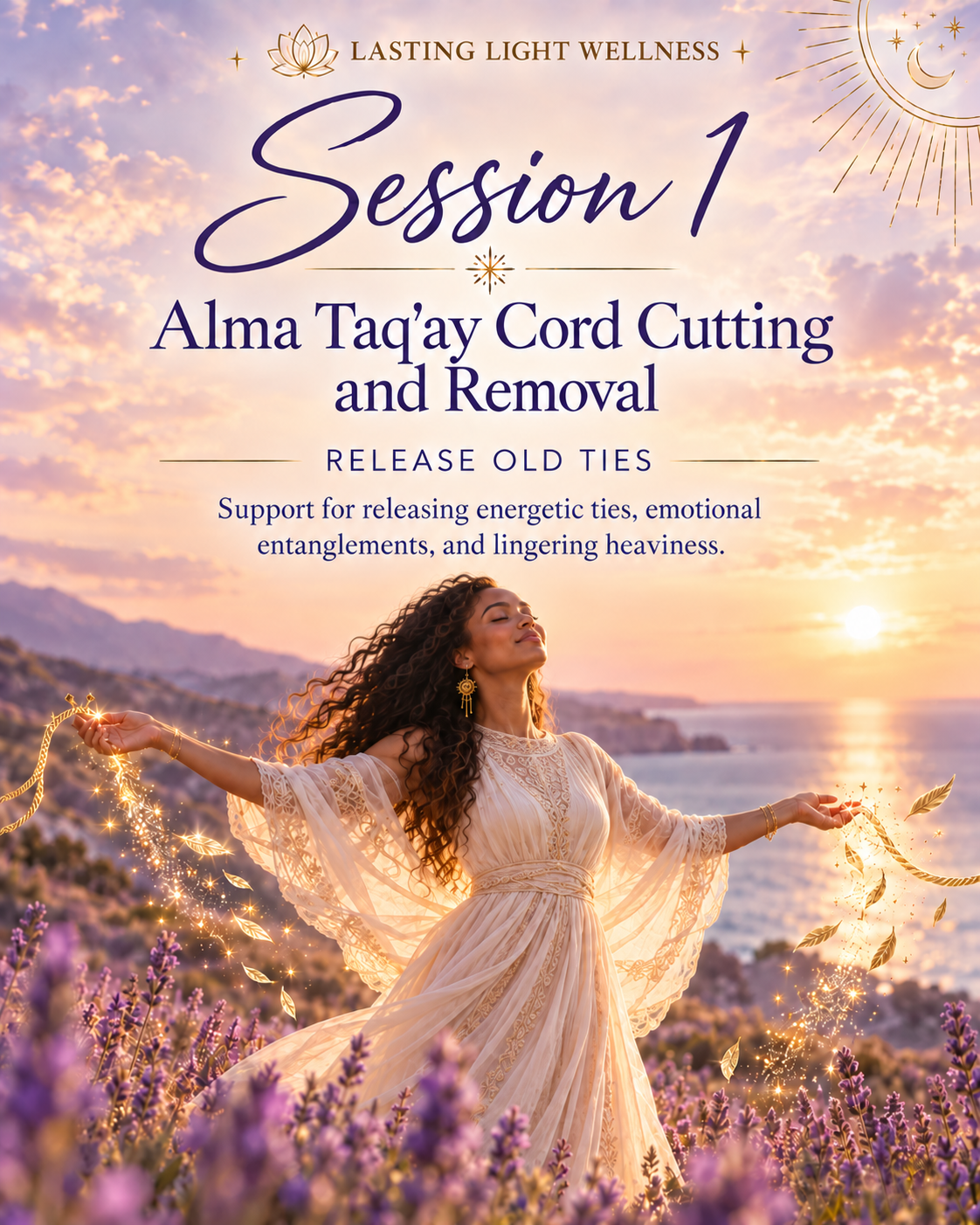 Session 1: Alma Taq'ay Cord Cutting and Removal. Release old ties. Support for releasing energetic ties, emotional entanglements, and lingering heaviness.